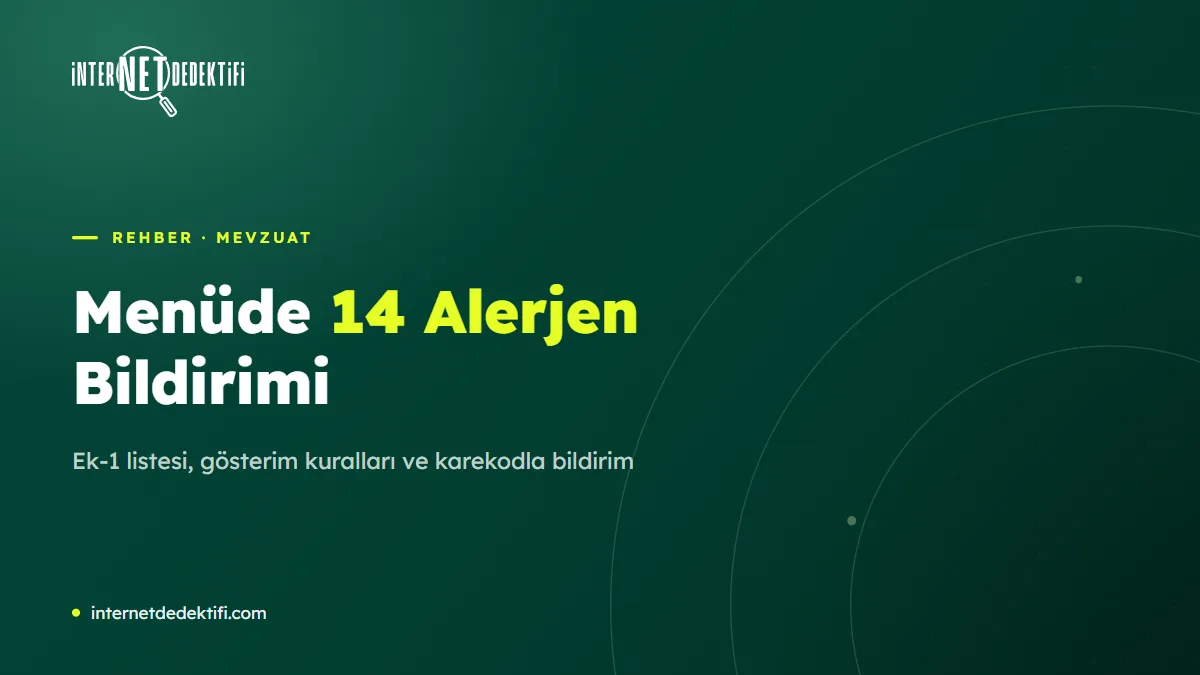 14 Alerjen Listesi: Menüde Alerjen Bildirimi Nasıl Yapılır?
