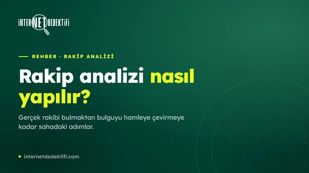Rakip Analizi Nedir? Nasıl Yapılır?