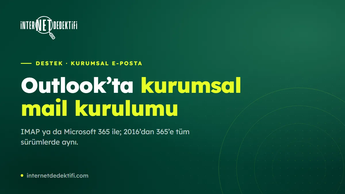 Windows Outlook Kurumsal Mail Kurulumu