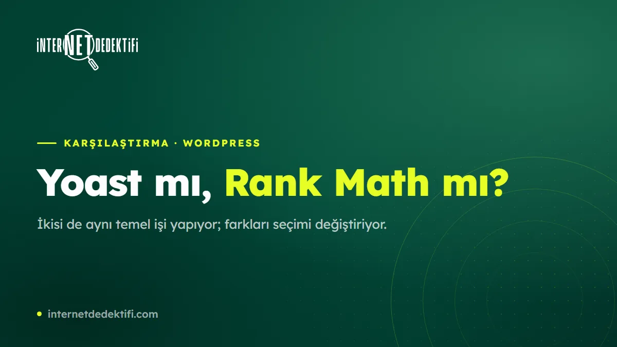WordPress SEO: Yoast mı, Rank Math mı? 2026