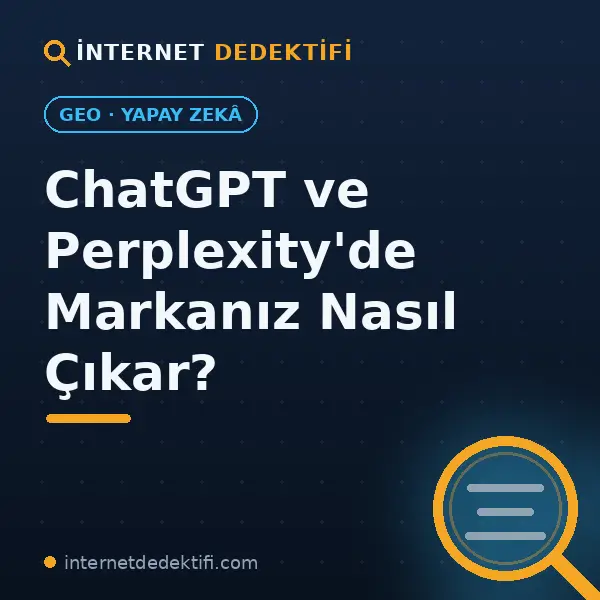 yapay zekada marka görünürlüğü - internet dedektifi